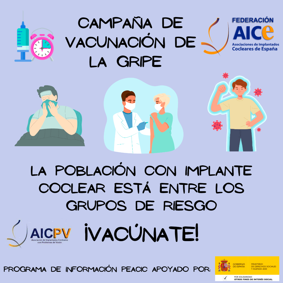 Campaña de vacunación de la gripe.La población con Implante Coclear está entre los grupos de riesgo. ¡Vacúnate!