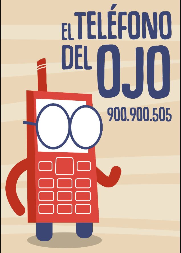 El número del Teléfono del Ojo es 900 900 505 Es un servicio gratuito
