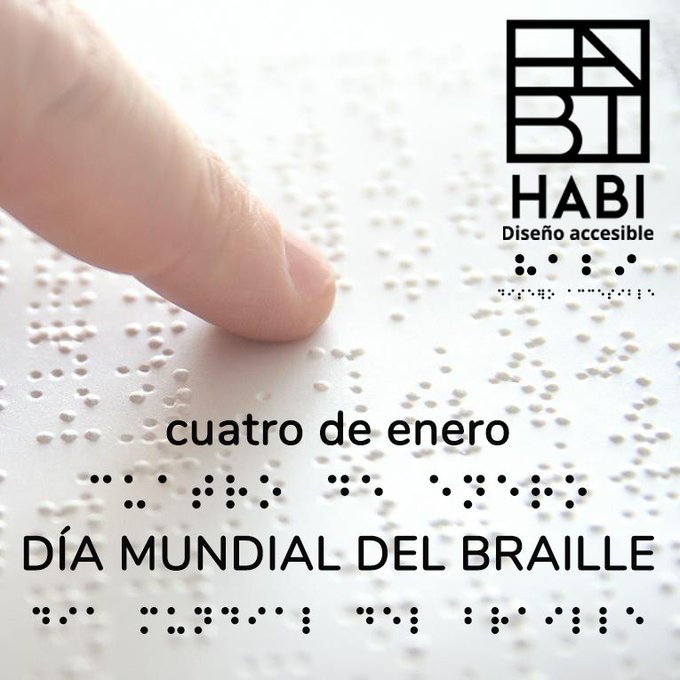 Cuatro de Enero, Día Mundial del Braille.